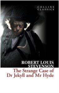 The Strange Case Of Dr Jekyll And Mr Hide - Collins Classics