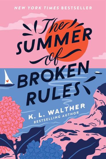 The Summer of Broken Rules - Sourcebooks