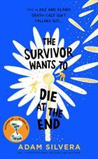 The Survivor Wants to Die at the End - Simon & Schuster UK