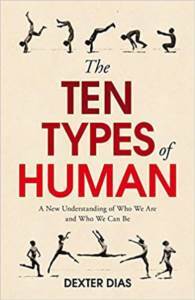 The Ten Types Of Human: Who We Are And Who We Can Be - 1