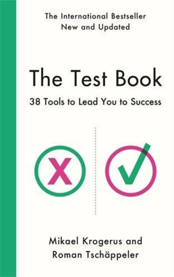 The Test Book: 38 Tools To Lead You To Success - Profile Books