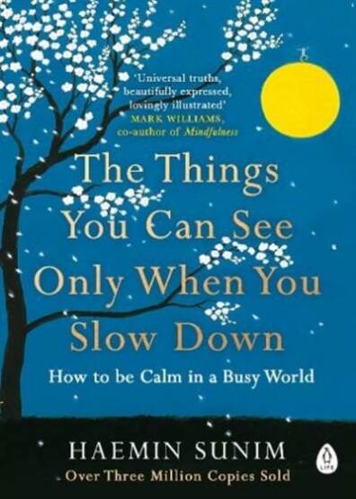 The Things You Can See Only When You Slow Down - Penguin Books UK