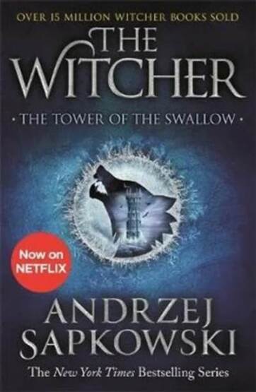 The Tower Of The Swallow (Witcher 4) - Gollancz