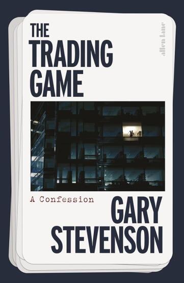 The Trading Game A Confession - 1