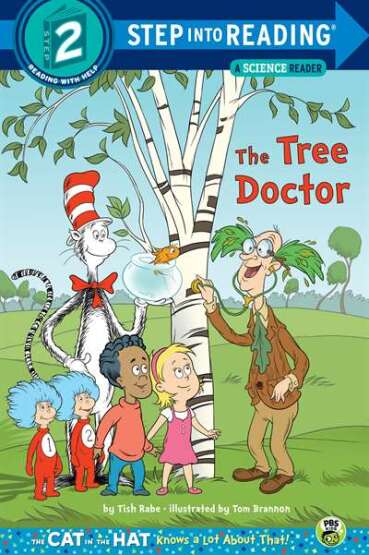 The Tree Doctor (Dr. Seuss) Step Into Reading, Step 2 - Random House USA