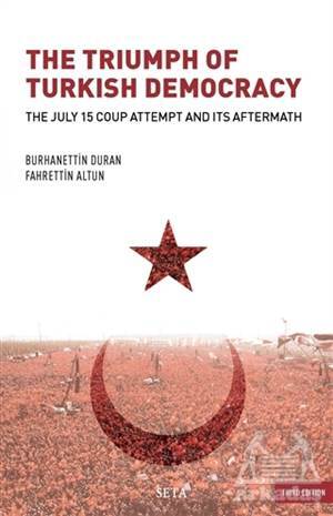 The Triumph Of Turkish Democracy - Seta Yayınları