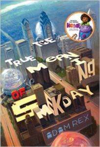 The True Meaning of Smekday - Hyperion Books