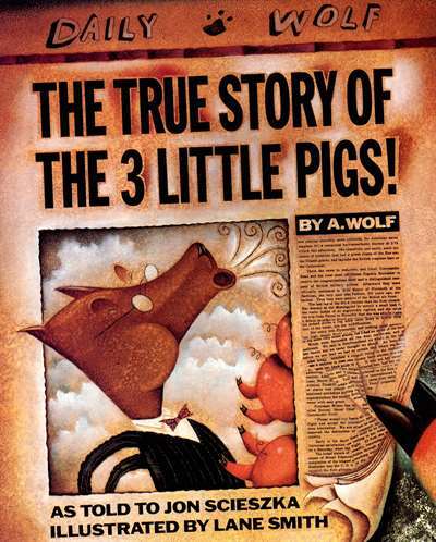 The True Story of the Three Little Pigs - Puffin Books USA