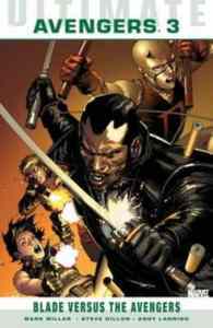 The Ultimate Comics Avengers: Blade vs Avengers - 1