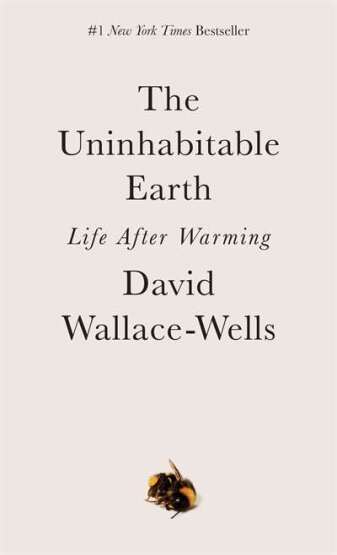 The Uninhabitable Earth - Tim Duggan Books USA