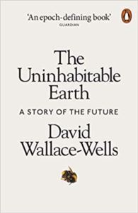 The Uninhabitable Earth: A Story Of The Future - 1