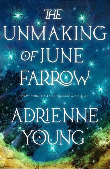 The Unmaking of June Farrow - Quercus