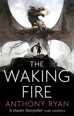 The Waking Fire (Draconis Memoria 1) - Orbit Books UK