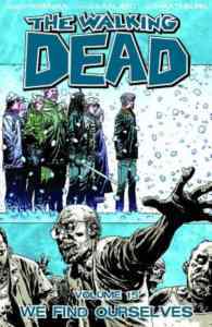 The Walking Dead 15: We Find Ourselves - 1