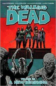 The Walking Dead 22: A New Beginning - Image Comics