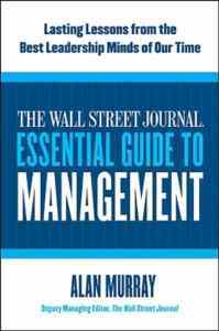 The Wall Street Journal Essential Guide To Leadership - 1