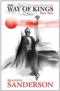 The Way Of Kings Part Two (The Stormlight Archive Book 1) - Gollancz