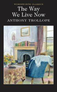 The Way We Live Now - Wordsworth