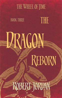 The Wheel of Time 3: The Dragon Reborn - Orbit Books UK