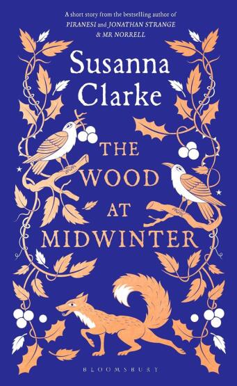 The Wood at Midwinter - Bloomsbury