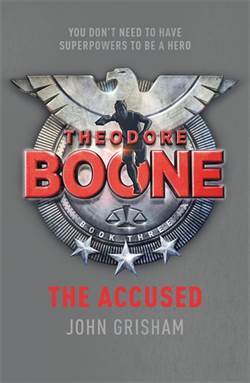 Theodore Boone 3: The Accused - 1