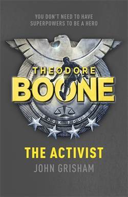 Theodore Boone 4: The Activist - 1