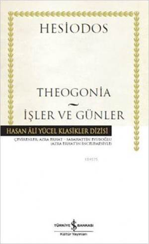 Theogonia - İşler Ve Günler - İş Bankası Kültür Yayınları