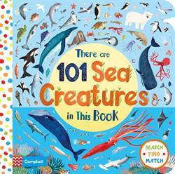 There Are 101 Sea Creatures In This Book - Campbell Books