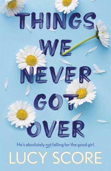 Things We Never Got Over - Knockemout Series - Hodder & Stoughton