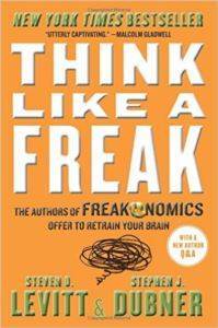 Think Like a Freak - William Morrow