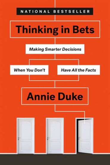 Thinking in Bets - 1