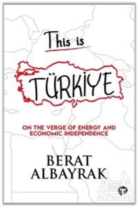 This is Türkiye-On The Verge of Energy Economic Independence - 1