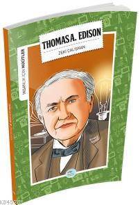 Thomas Alva Edison (Mucitler) - Maviçatı Yayınları