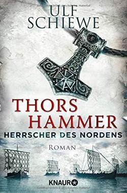 Thors Hammer: Herrscher des Nordens - Knaur