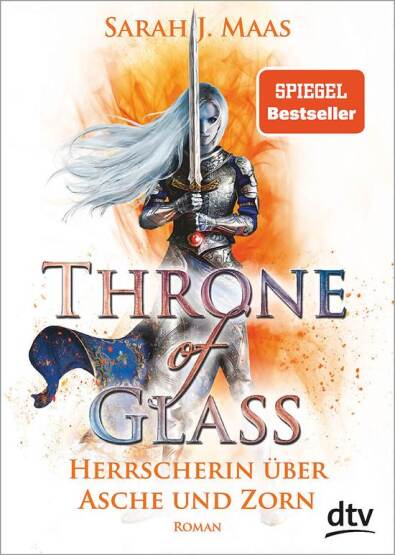 Throne Of Glass 7: Herrscherin über Asche und Zorn - Deutscher Taschenbuch Verlag