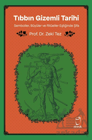 Tıbbın Gizemli Tarihi - Doruk Yayınları