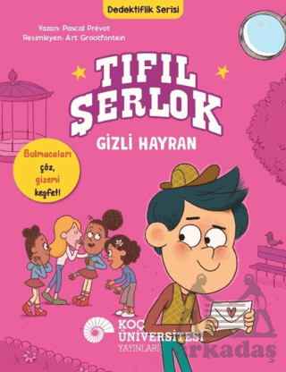 Tıfıl Şerlok – Gizli Hayran - Koç Üniversitesi Yayınları