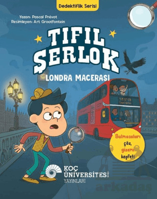 Tıfıl Şerlok - Londra Macerası - Koç Üniversitesi Yayınları