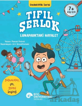 Tıfıl Şerlok Lunaparktaki Hayalet - Koç Üniversitesi Yayınları