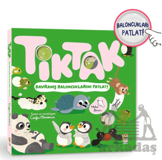 Tik Tak - Davranış Baloncuklarını Patlat! - Sincap Kitap