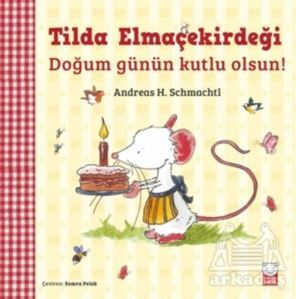 Tilda Elmaçekirdeği - Doğum Günün Kutlu Olsun! - 1