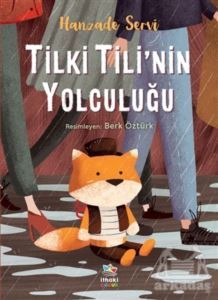Tilki Tili’Nin Yolculuğu - İthaki Çocuk Yayınları