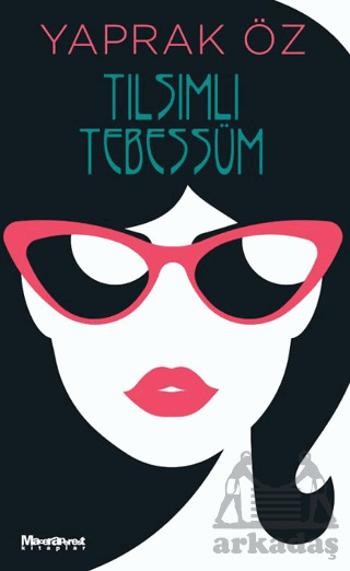 Tılsımlı Tebessüm - Maceraperest Kitaplar