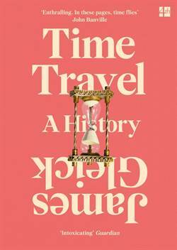Time Travel: A History - Fourth Estate