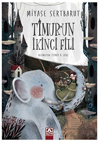 Timur’Un İkinci Fili - Altın Kitaplar