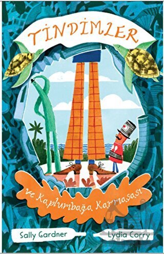 Tindimler Ve Kaplumbağa Karmaşası - Can Yayınları