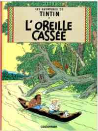 Tintin: L'Orielle cassée - Casterman