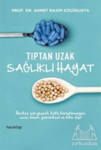 Tıptan Uzak Sağlıklı Hayat - Hayykitap