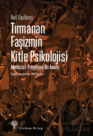 Tırmanan Faşizmin Kitle Psikolojisi - Yordam Kitap