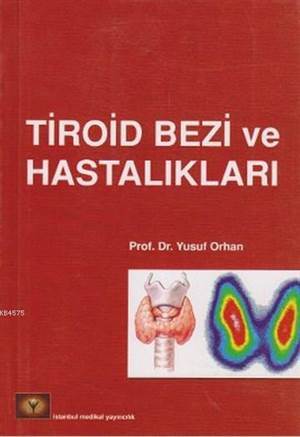 Tiroid Bezi Ve Hastalıkları 1316 - İstanbul Medikal Yayıncılık